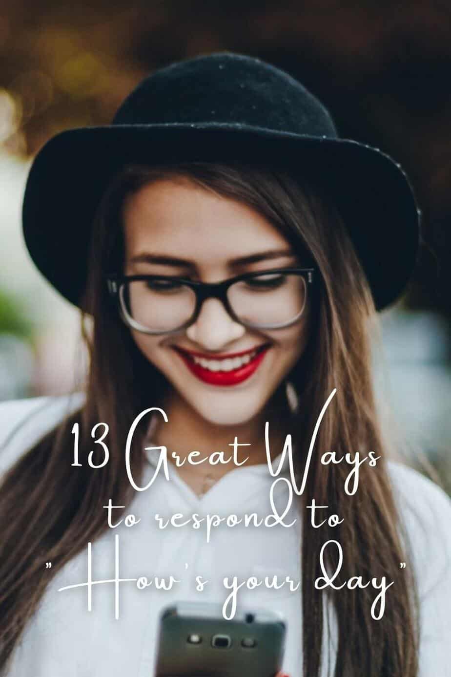 13 Great Ways to Respond to 